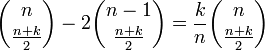 \binom{n}{\frac{n+k}{2}} - 2 \binom{n-1}{\frac{n+k}{2}} = \frac{k}{n} \binom{n}{\frac{n+k}{2}} 