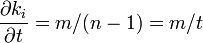 \frac{\partial k_i}{\partial t} = m/(n-1) = m/t