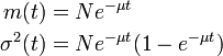 
\begin{align}
m(t) &= N e^{-\mu t} \\
\sigma^2(t) &= N e^{-\mu t}(1 - e^{- \mu t})
\end{align}
