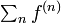 \textstyle\sum_n f^{(n)}