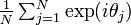 
\textstyle
\frac{1}{N}\sum^N_{j=1} \exp( i\theta_j )
