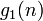 g_1 (n)\,
