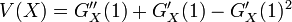 \textstyle
V(X) = G_X''(1) + G_X'(1) - G_X'(1)^2
