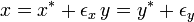  x = x^* + \epsilon_x\, y = y^* + \epsilon_y