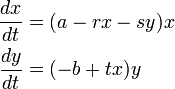 
\begin{align}
\frac{dx}{dt} &= (a - rx - sy)x\\
\frac{dy}{dt} &= (-b + tx)y
\end{align}
