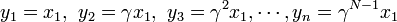  y_1 = x_1, \ y_2 = \gamma x_1, \ y_3 = \gamma^2 x_1, \cdots, y_n = \gamma^{N-1} x_1 