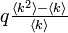 q \textstyle \frac{\langle k^2 \rangle - \langle k \rangle}{\langle k \rangle}