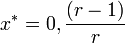  x^* = 0, \frac{(r-1)}{r}