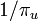 \textstyle 1/\pi_u 