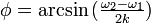 
\textstyle
\phi = \arcsin \big(\frac{\omega_2 - \omega_1}{2k}\big)
